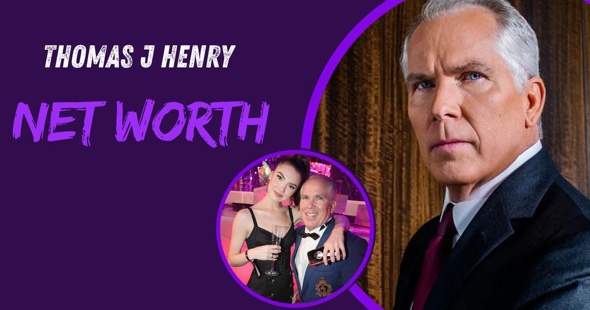 Thomas J Henry Net Worth