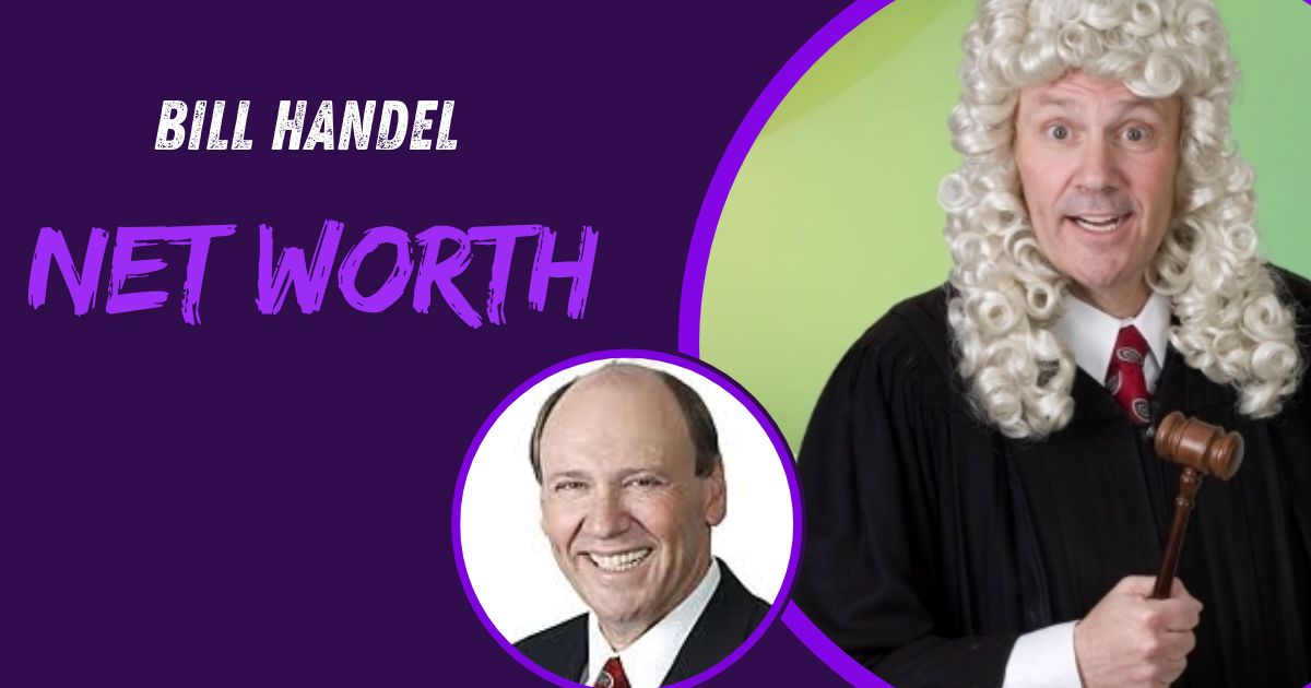 Bill Handel Net Worth