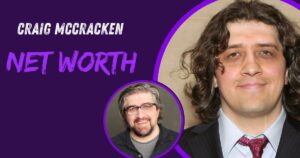 Craig Mccracken Net Worth