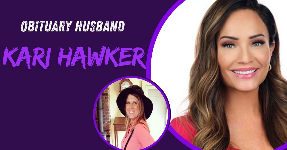 Obituary Husband Kari Hawker