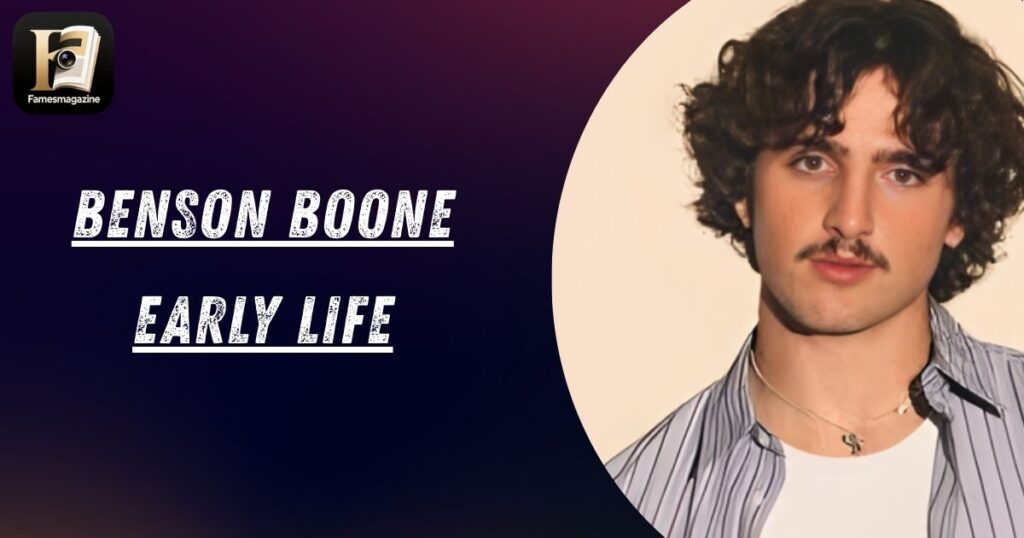 Benson Boone Early Life